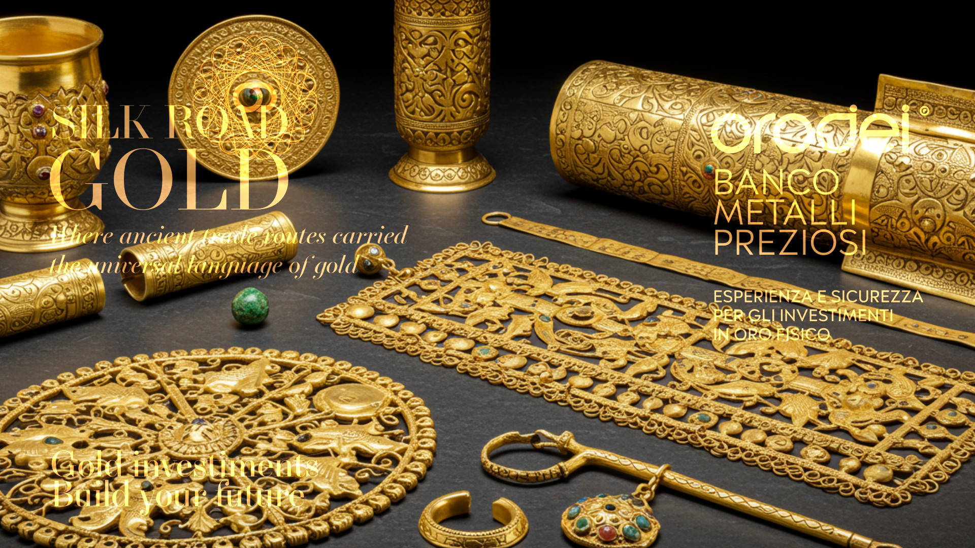 Orodei Banco Metalli Preziosi — Gold: La Via della Seta