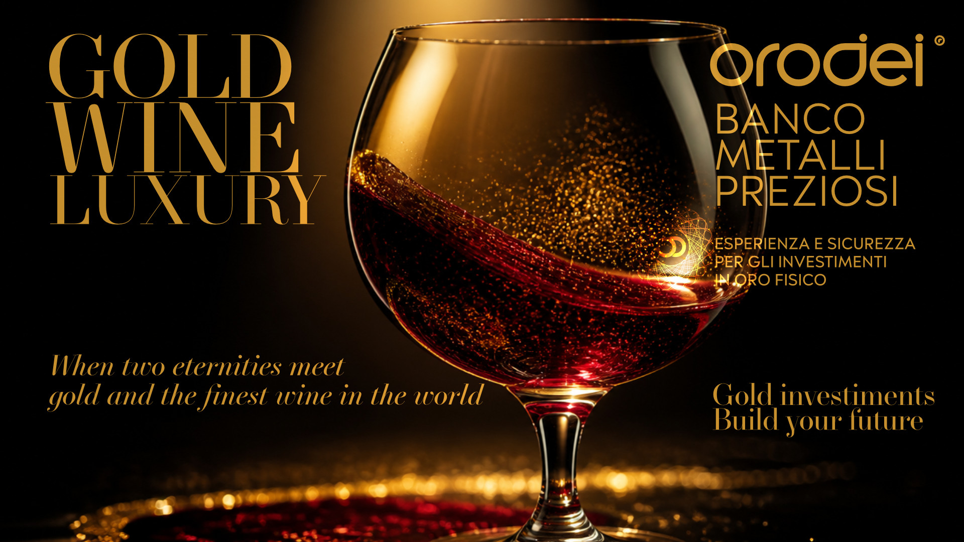 Orodei Banco Metalli Preziosi — Gold: L'Oro e il Vino